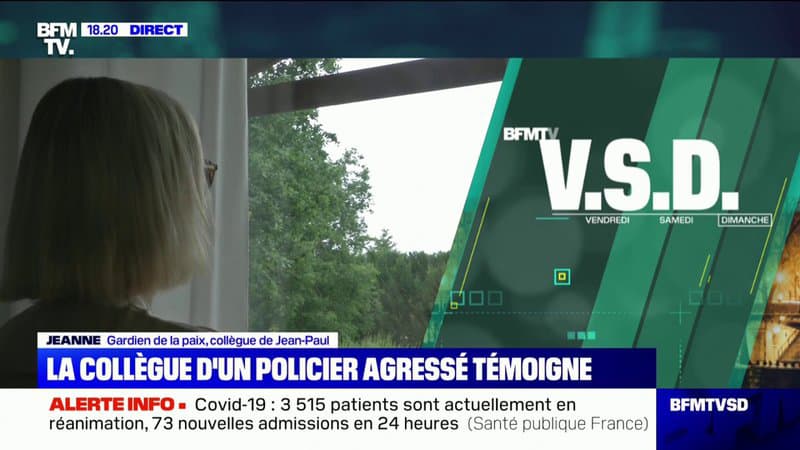 “L’amour du métier fait qu’on retournera au charbon”: la collègue d’un policier agressé témoigne