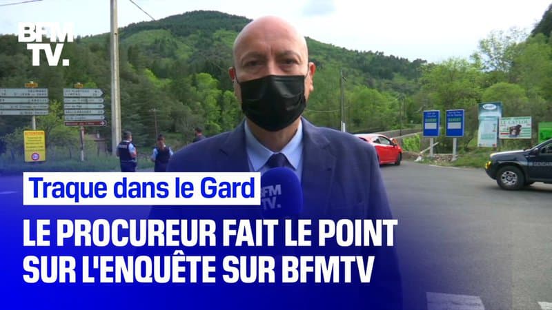 Traque dans le Gard: le procureur de la République fait le point sur l’enquête sur BFMTV
