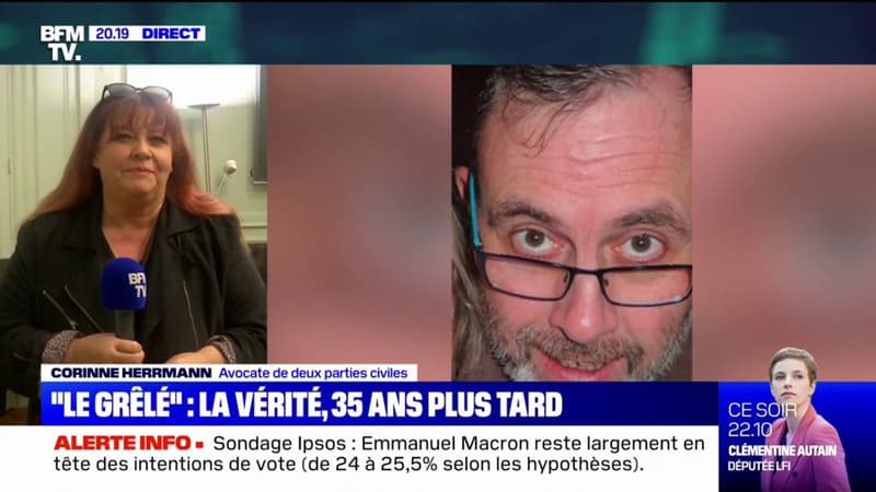 Me Corinne Herrmann sur le “Grêlé”: “Il va falloir rechercher sur l’ensemble de son parcours les actes qu’on a peut-être oublié ou qu’on ne connaît pas”