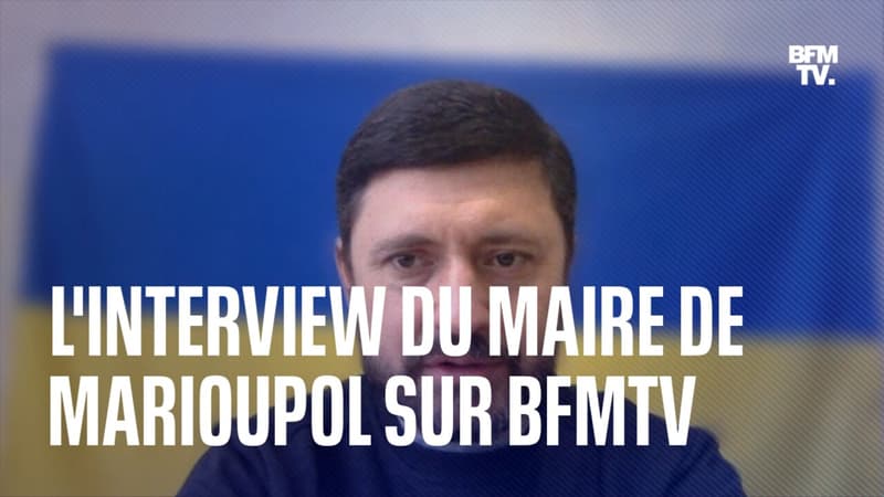 L’interview du maire de Marioupol sur BFMTV