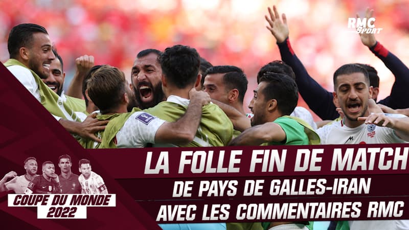 Coupe du monde 2022 : La folle fin de match de Pays de Galles-Iran avec les commentaires RMC