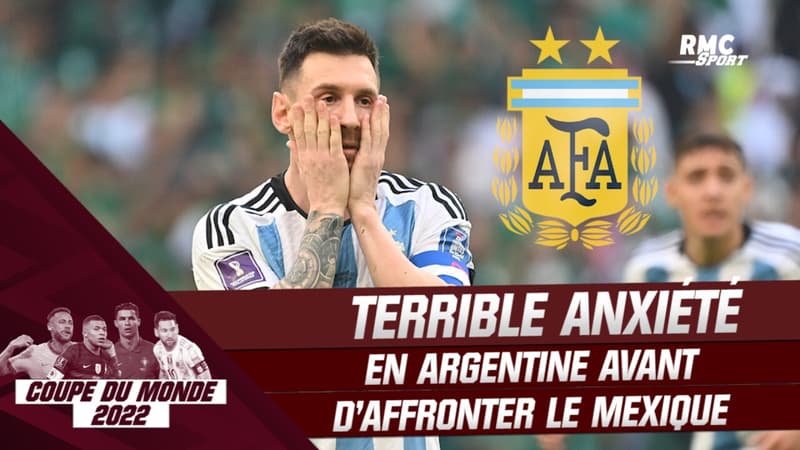 Coupe du monde 2022 : Terrible anxiété en Argentine avant d’affronter le Mexique