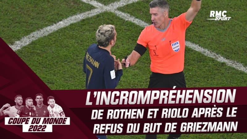 Tunisie 1-0 France : L’incompréhension de Rothen et Riolo après l’annulation du but de Griezmann