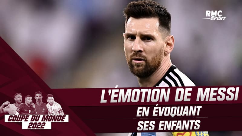Argentine : “Ils comprennent enfin ce qu’est un Mondial”, l’émotion de Messi en évoquant ses enfants