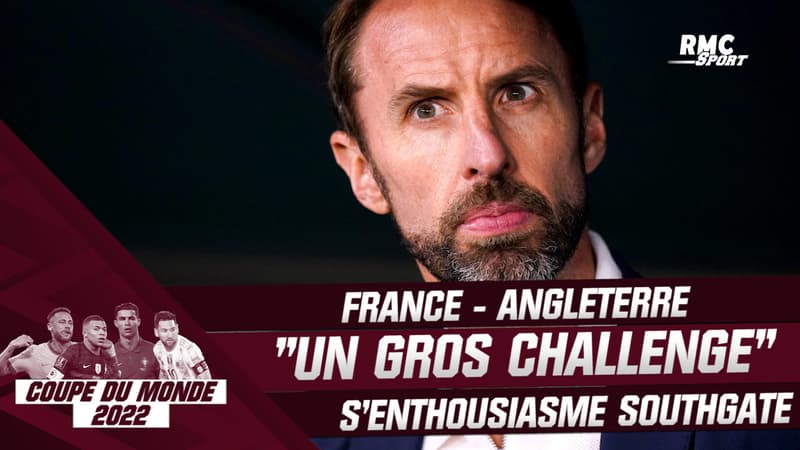 Coupe du monde 2022 : “La France est un fantastique challenge” s’enthousiasme le sélectionneur anglais