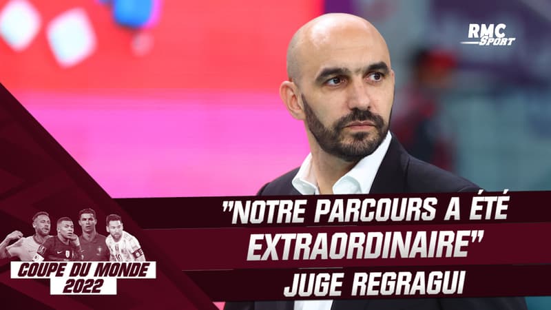 Coupe du monde 2022 : “La campagne du Maroc a été extraordinaire” juge Regragui