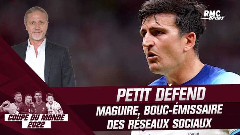 Coupe du monde : “Bravo Maguire”, Petit défend l’Anglais, bouc-émissaire des réseaux sociaux