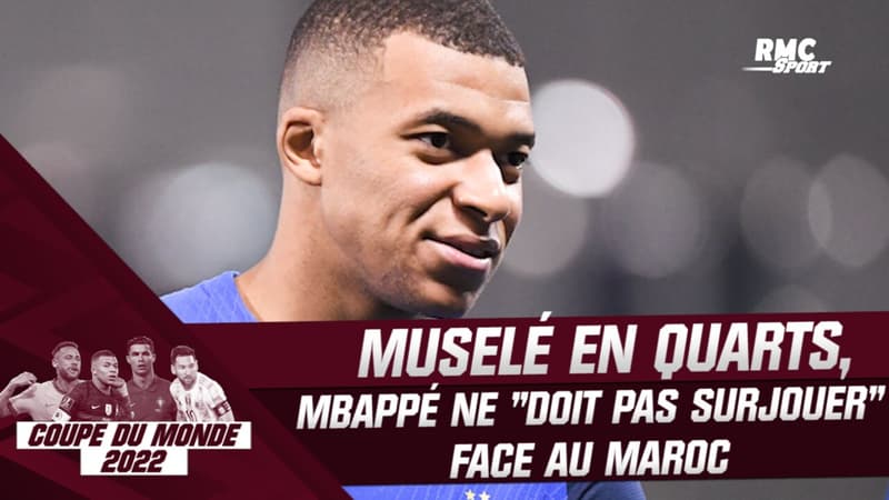 Coupe du monde : muselé en quarts, Mbappé “ne doit pas surjouer” face au Maroc souffle Di Meco