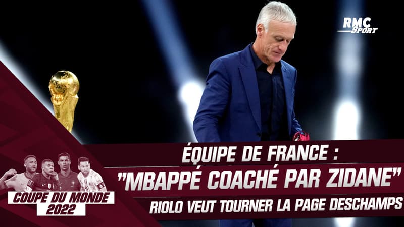 Équipe de France : “Mbappé entrainé par Zidane”, Riolo voudrait bien tourner la page Deschamps