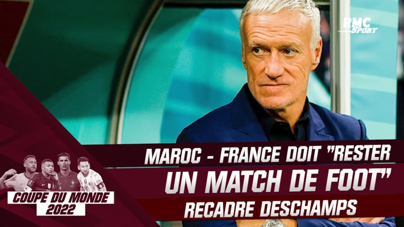France – Maroc “Ça doit rester un match de football”, recadre Deschamps qui attend “une grosse ferveur populaire”