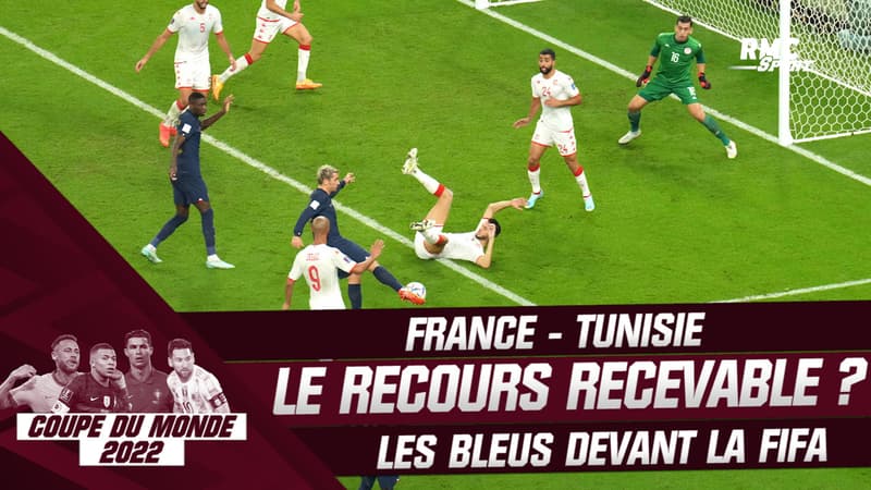 France – Tunisie : Le recours des Bleus auprès de la FIFA a-t-il une chance ?