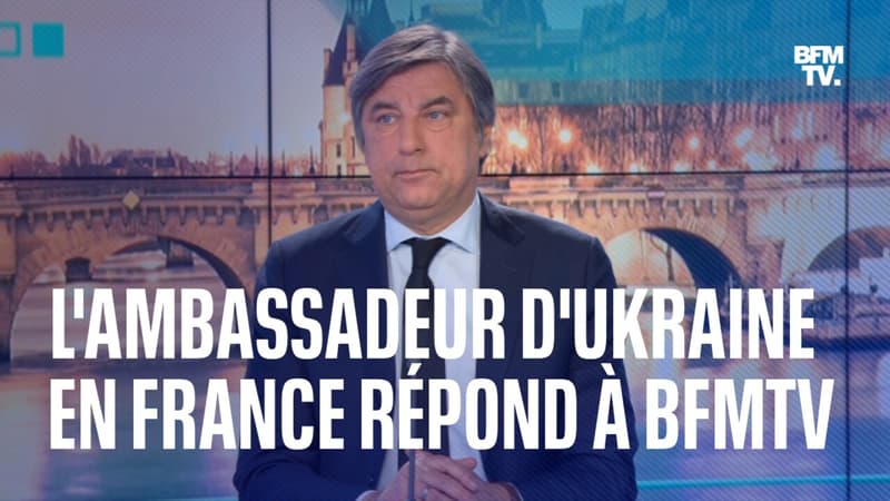 L’interview de l’ambassadeur d’Ukraine en France sur BFMTV en intégralité