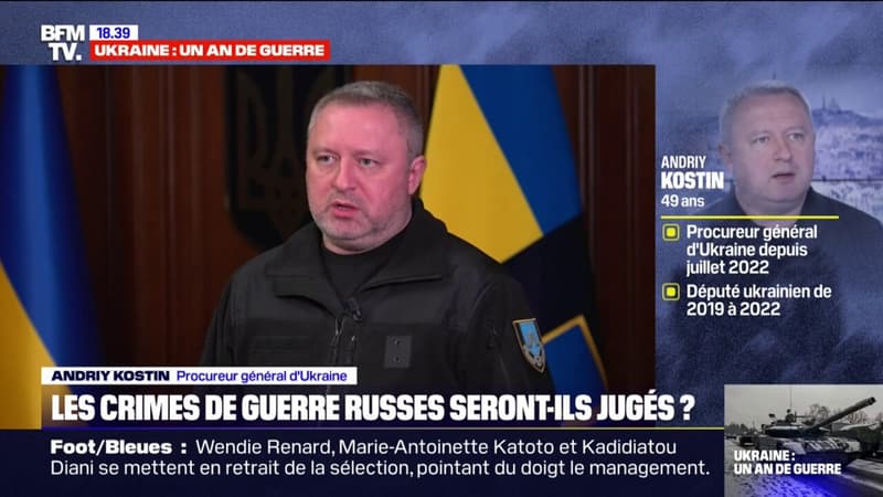 Andriy Kostin, procureur général d’Ukraine: Vladimir Poutine “doit être jugé pour avoir déclenché cette guerre”