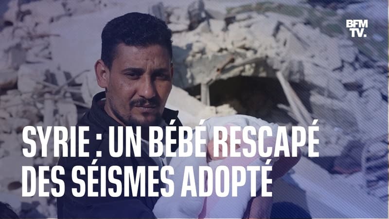 “Je la chérirai encore plus”: le bébé né sous les décombres en Syrie a été adopté par son oncle