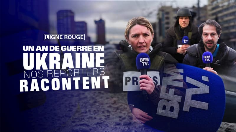 LIGNE ROUGE – Un an de guerre en Ukraine: nos reporters racontent