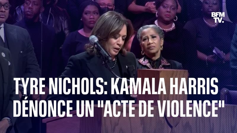 Mort de Tyre Nichols: Kamala Harris dénonce un “acte de violence” de la police