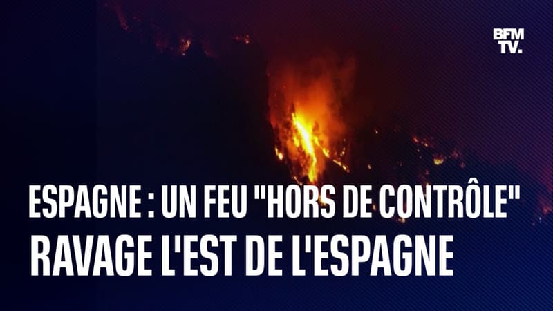 L’Espagne fait face à un feu “hors de contrôle”