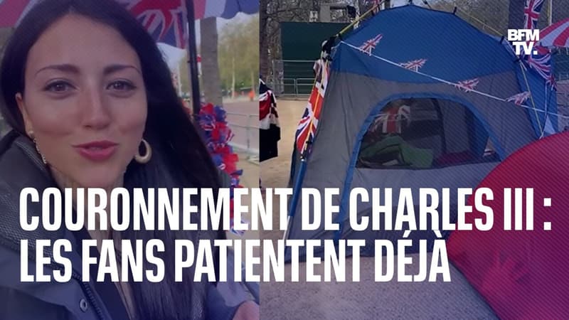 À deux jours du couronnement de Charles III, les fans s’installent déjà être aux premières loges