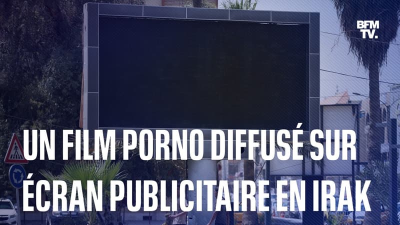 Les autorités irakiennes éteignent les écrans publicitaires de Bagdad après la diffusion d’un film pornographique