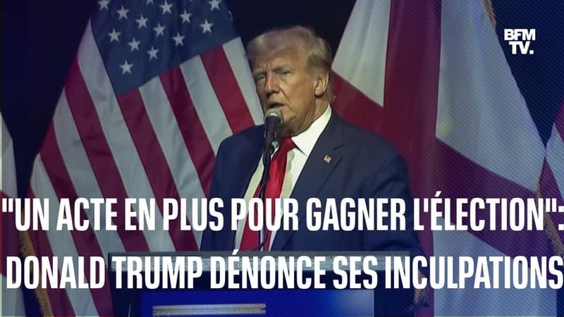 “Nous avons besoin d’un acte en plus pour gagner cette élection”: Donald Trump revient sur ses inculpations