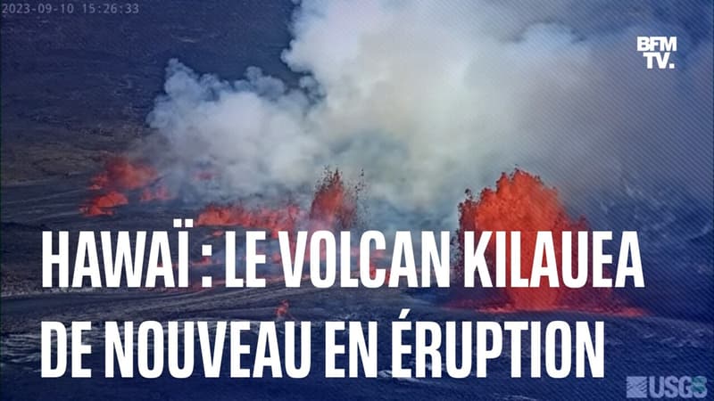 Hawaï: le volcan Kilauea est de nouveau entré en éruption