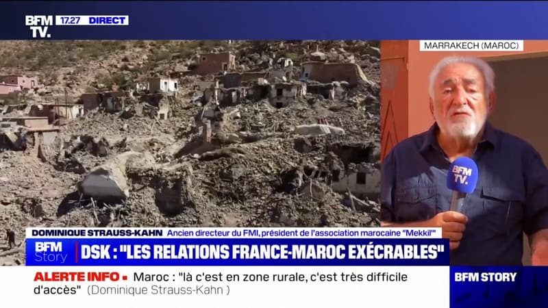Séisme au Maroc: “Il y a un problème entre le Maroc et la France, il ne date pas d’aujourd’hui et les relations sont exécrables”, pour Dominique Strauss-Kahn (ancien président du FMI)