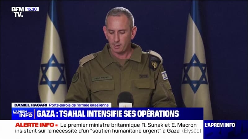 Daniel Hagari, porte-parole de l’armée israélienne: “Au cours de la nuit, nous avons élargi l’entrée des forces de Tsahal dans la bande de Gaza”