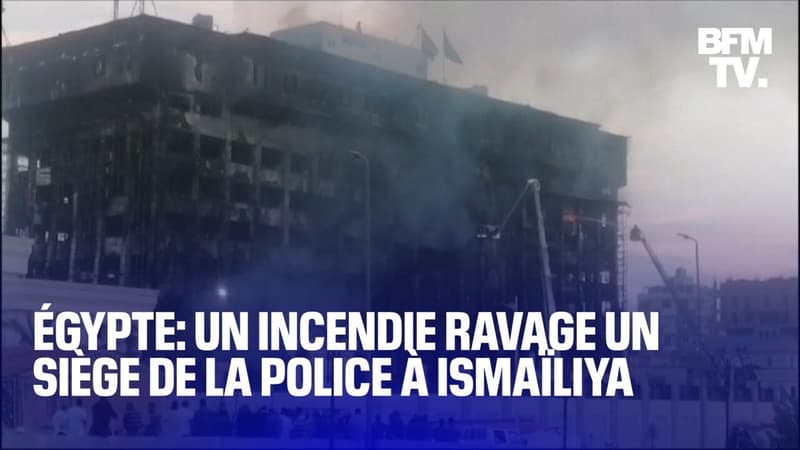 Égypte: un incendie ravage un siège de la police dans la ville d’Ismaïliya