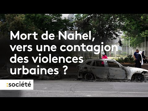Mort de Nahel : vers la contagion des violences urbaines ?