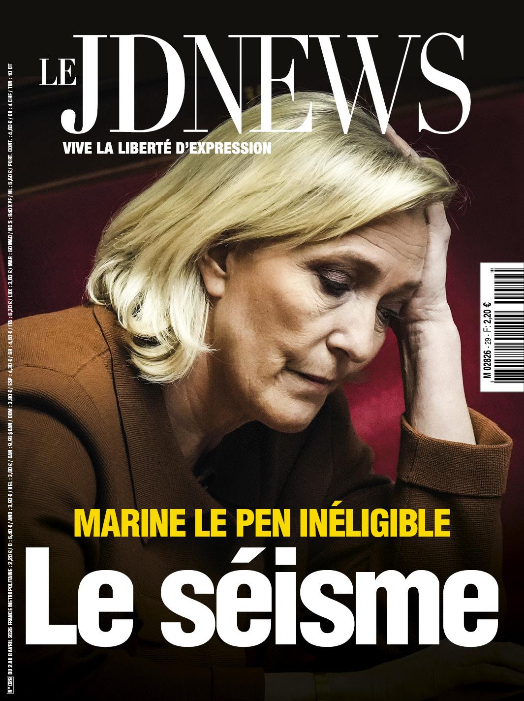 Marine le Pen inéligible : le séisme