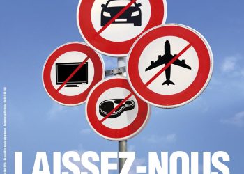 Viande, avion, voiture, culpabilisation, censure… Laissez-nous vivre !