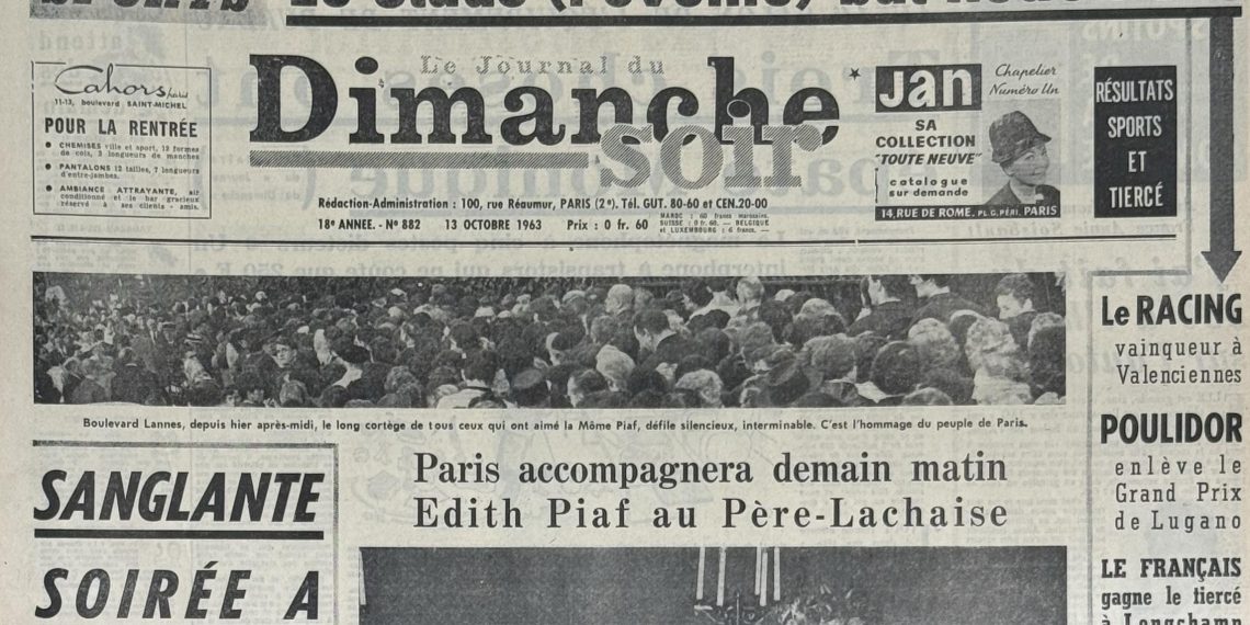 Édith Piaf : la vraie histoire de sa mort racontée par les archives du JDD