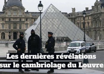 Les dernières révélations sur le cambriolage du Louvre !