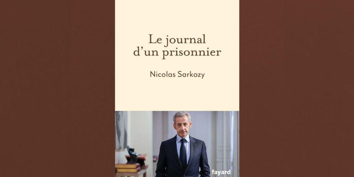«Le Journal d’un prisonnier» : Nicolas Sarkozy annonce son nouveau livre chez Fayard
